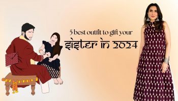 14. 5 best Rakhi outfits to gift your sister in 2024 14. 5 best Rakhi outfits to gift your sister in 2024