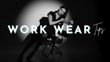 15. 4 workwear tips to embrace your inner CEO 15. 4 workwear tips to embrace your inner CEO